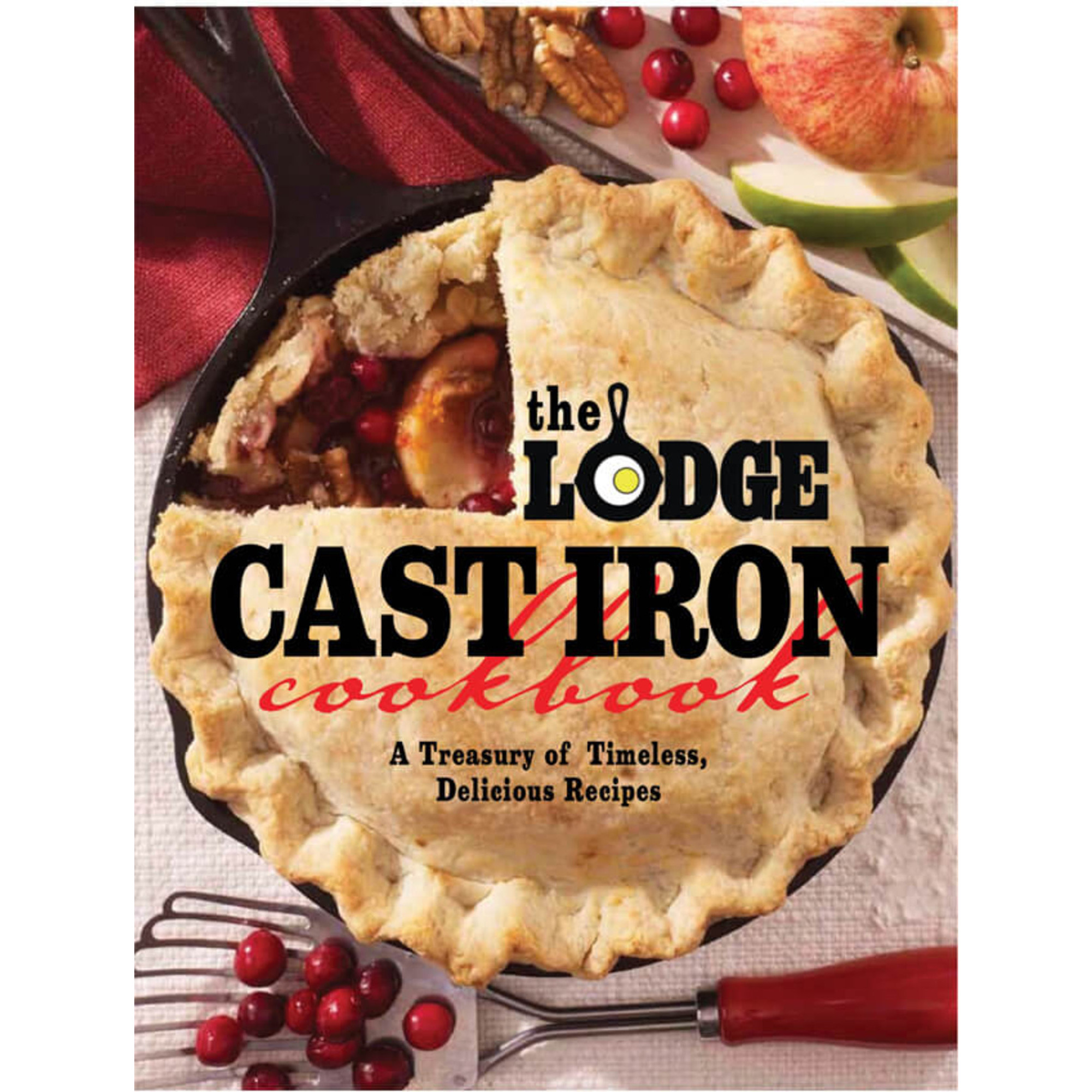 Lodge The Lodge Cast Iron Cookbook