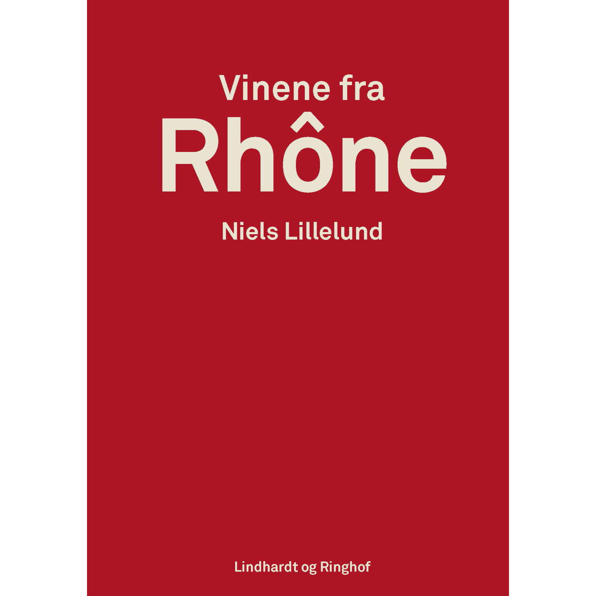 Niels Lillelund Vinene fra Rhône